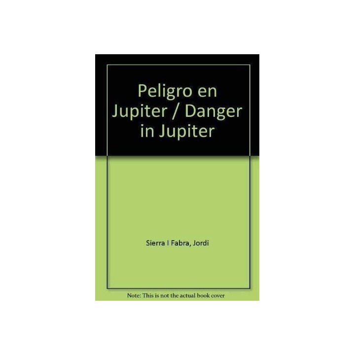 Patrulla Galáctica Siete Cinco Dos PG-752: Peligro En Jupiter (Primera edición)